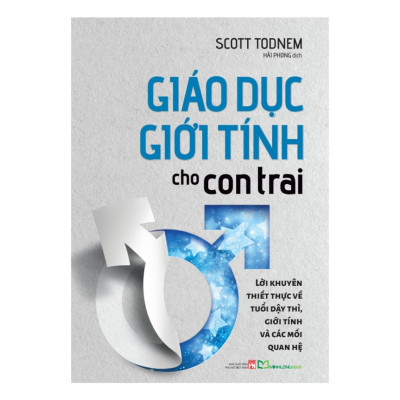 Sách: Giáo Dục Giới Tính Cho Con Trai - Chiến Lược Nuôi Dạy Con Cơ Bản