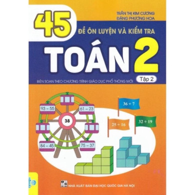 Sách - Combo 2 tập 45 Đề Ôn Luyện Và Kiểm Tra Toán 2 (Biên soạn theo chương trình GDPT mới)