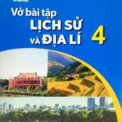 Sách Giáo Khoa Vở Bài Tập Lịch Sử Và Địa Lí 4 (Kết Nối) (Chuẩn)