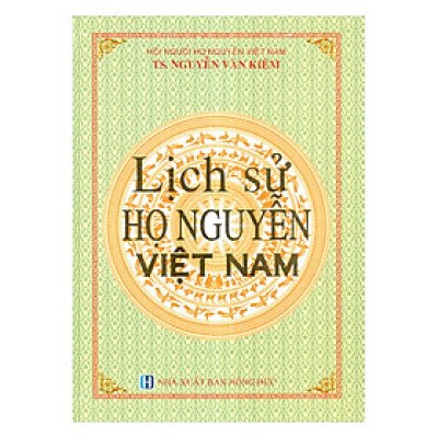 Lịch Sử Họ Nguyễn Việt Nam