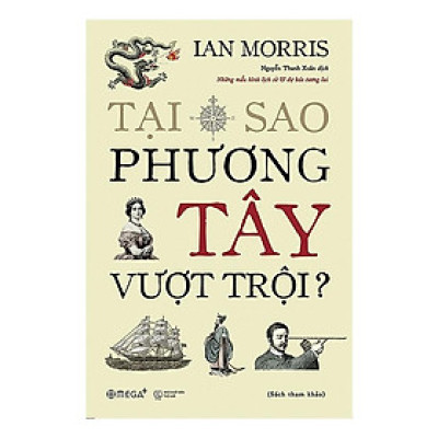 Sách Tại sao phương tây vượt trội - Alphabooks - BẢN QUYỀN