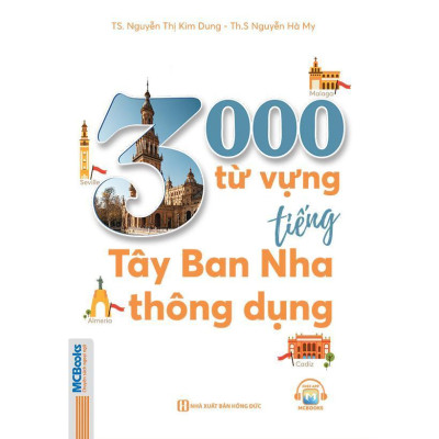 3000 Từ Vựng Tiếng Tây Ban Nha Thông Dụng - Bản Quyền