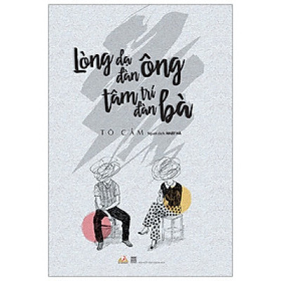 Lòng Dạ Đàn Ông - Tâm Trí Đàn Bà