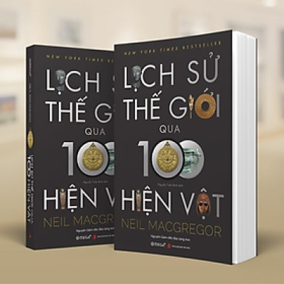 Lịch Sử Thế Giới Qua 100 Hiện Vật