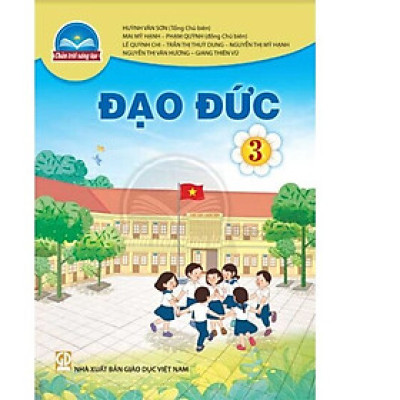 Sách giáo khoa Đạo Đức 3- Chân Trời Sáng Tạo (Kèm Nilon bọc Sách)