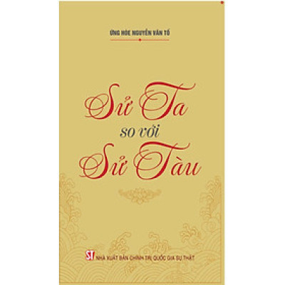 Sử Ta so với Sử Tàu - bản in 2025