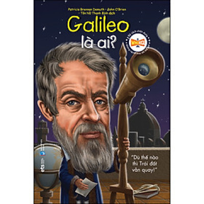 Bộ Sách Chân Dung - Galileo Là Ai