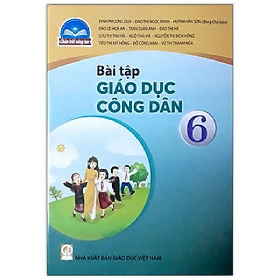 Bài Tập Giáo Dục Công Dân 6 (Chân Trời Sáng Tạo) (2023)