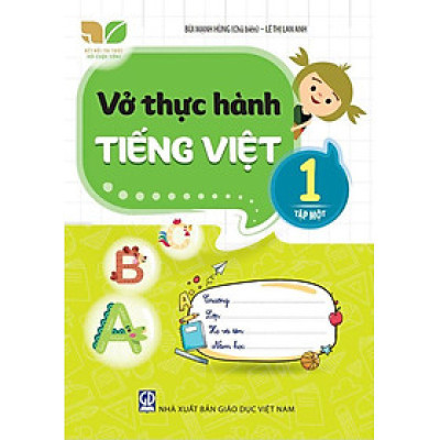 Sách Giáo Khoa Vở Thực Hành Tiếng Việt Lớp 1 Tập 1 Bộ Kết Nối Tri Thức Với Cuộc Sống Năm 2021