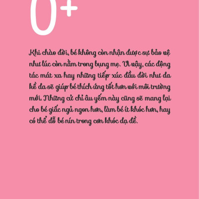 Yêu Thương Từ Bàn Tay Mẹ - 100 Liệu Pháp Thư Giãn Và Mát Xa Cho Bé