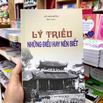 Lý Triều Những Điều Hay Nên Biết
