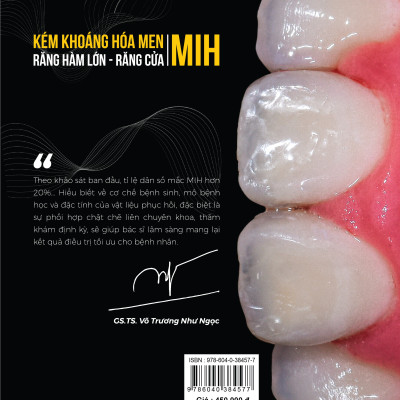 Kém khoáng hóa men răng hàm lớn – răng cửa (MIH) : Nghệ thuật chẩn đoán, ĐT  và kiểm soát