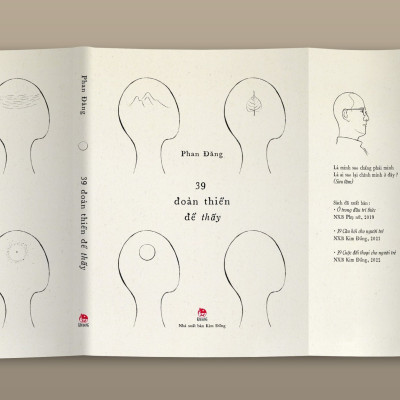 39 ĐOẢN THIỀN ĐỂ THẤY - Nhà báo Phan Đăng - (bìa cứng)