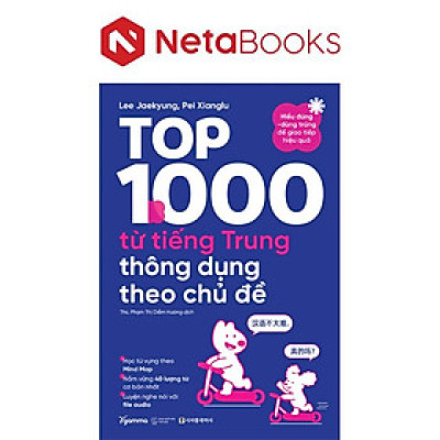 Top 1000 Từ Tiếng Trung Thông Dụng Theo Chủ Đề