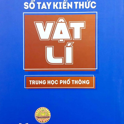 Sổ Tay Kiến Thức Vật Lí Trung Học Phổ Thông