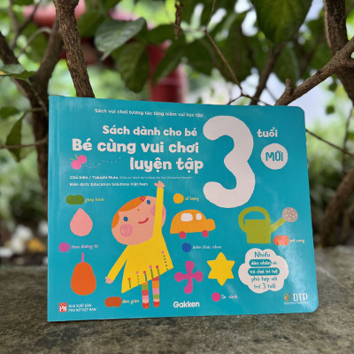 Sách dành cho bé 3 tuổi - Bé cùng vui chơi luyện tập - Sách vui chơi tương tác tăng niềm vui học tập