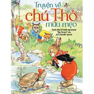 Truyện về chú thỏ mưu mẹo - Bìa cứng (NXB Kim Đồng)