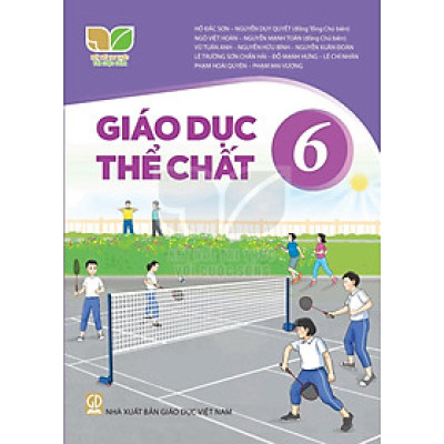 Sách giáo khoa Giáo Dục Thể Chất 6- Kết Nối Tri Thức Với Cuộc Sống (Kèm Nilon bọc Sách)