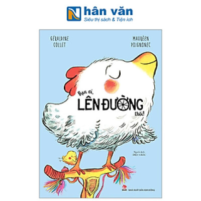 Bạn Ơi, Lên Đường Thôi!