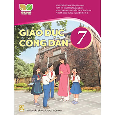 Sách Giáo Khoa Giáo Dục Công Dân 7 - Kết Nối Tri Thức Với Cuộc Sống - GD