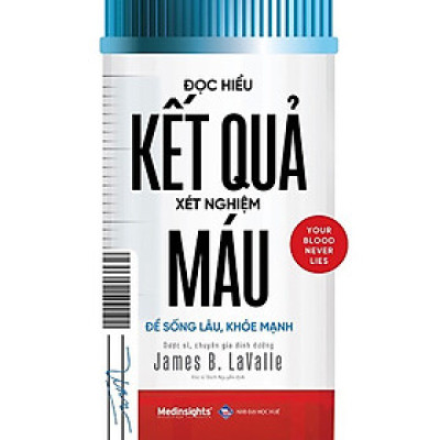 Đọc Hiểu Kết Quả Xét Nghiệm Máu