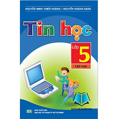 Sách - Tin học Lớp 5 - Tập 2 (KP)