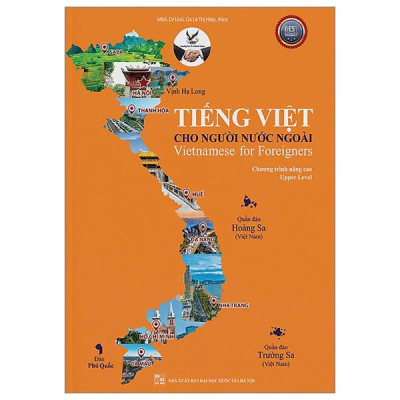 Tiếng Việt Cho Người Nước Ngoài - Vietnamese For Foreigners - Chương Trình Nâng Cao - Upper Level