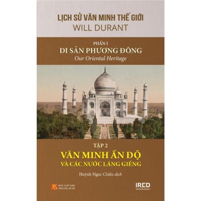 Bộ Sách Lịch Sử Văn Minh Thế Giới - Phần I - Di Sản Phương Đông (Bộ 3 Cuốn)