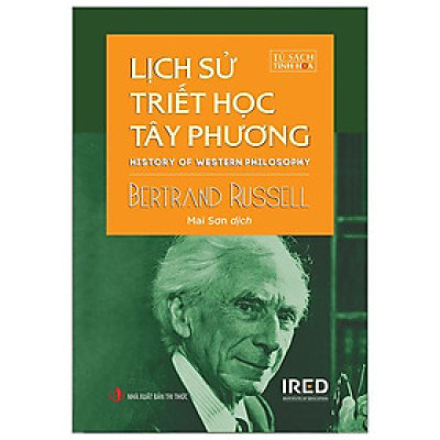Lịch Sử Triết Học Phương Tây - History Of Western Philosophy