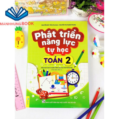 Sách - Phát Triển Năng Lực Tự Học Toán 2 - Biên soạn theo chương trình GDPT mới.