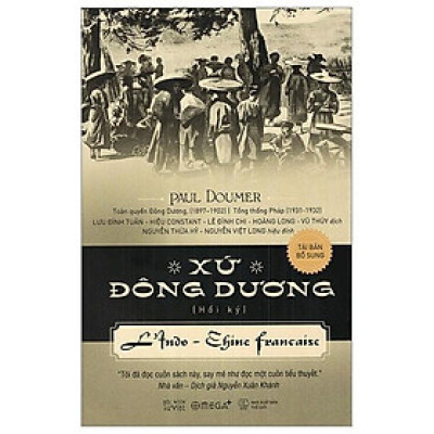 Xứ Đông Dương (tái bản 2018) - Bản Quyền