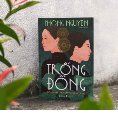 Sách Trống Đồng: Tiểu Thuyết Lịch Sử Về Hai Bà Trưng - Alphabooks - Bản Quyền