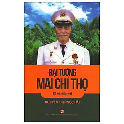 Đại Tướng Mai Chí Thọ