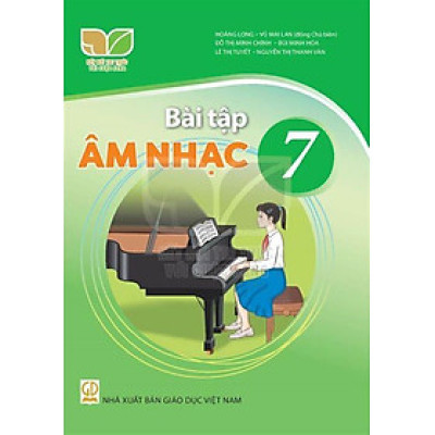 Sách Bài Tập Âm Nhạc 7- Kết Nối Tri Thức Với Cuộc Sống (Kèm Nilon bọc Sách)