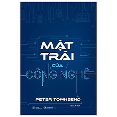 Mặt Trái Của Công Nghệ
