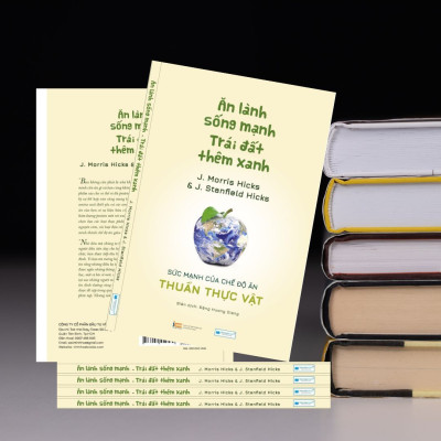Combo sách: Ăn lành sống mạnh Trái đất thêm xanh + Toàn cảnh dinh dưỡng thức tỉnh và hành động + Bí Quyết Ngăn Ngừa Và Chữa Khỏi Bệnh Động Mạch Vành