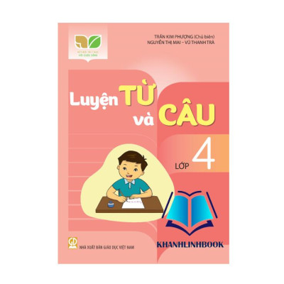 Sách - Luyện từ và câu lớp 4 (kết nối tri thức với cuộc sống)