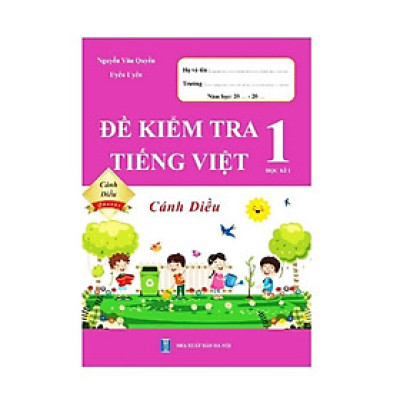 Sách - Đề kiểm tra Tiếng Việt 1 Học kì 1 (Cánh diều)