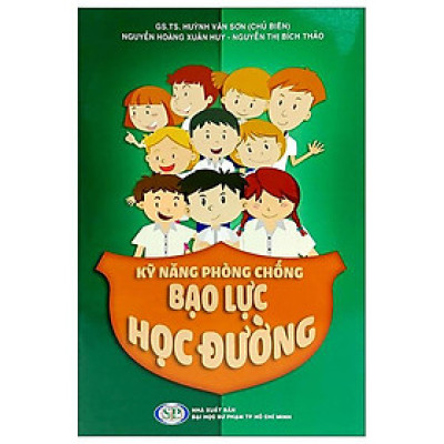 Kỹ Năng Phòng Chống Bạo Lực Học Đường