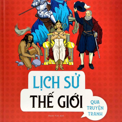 Combo Sách Lịch Sử Thế Giới Qua Truyện Tranh + Tiểu Sử Các Quốc Gia Qua Góc Nhìn Lầy Lội (Bộ 2 Cuốn)
