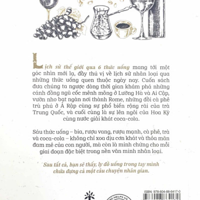 Lịch Sử Thế Giới Qua 6 Thức Uống - A History Of The World In 6 Glasses