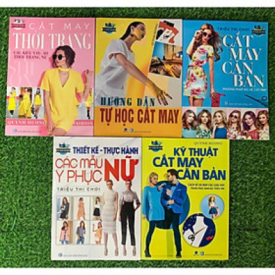 Combo 5 cuốn: Cắt May Căn Bản - Kỹ Thuật Cắt May CB - Cắt May Thời Trang - Thiết Kế Thực Hành- Hướng dẫn CM-VT