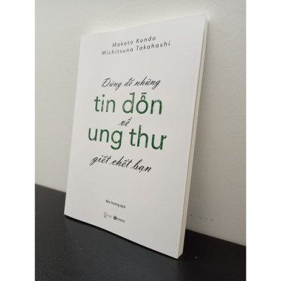 Đừng Để Những Tin Đồn Ung Thư Giết Chết Bạn