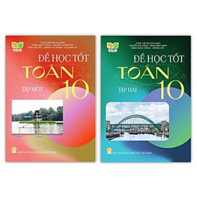 Sách - Combo để học tốt toán lớp 10 ( Tập 1 + Tập 2 ) Kết nối tri thức với cuộc sống