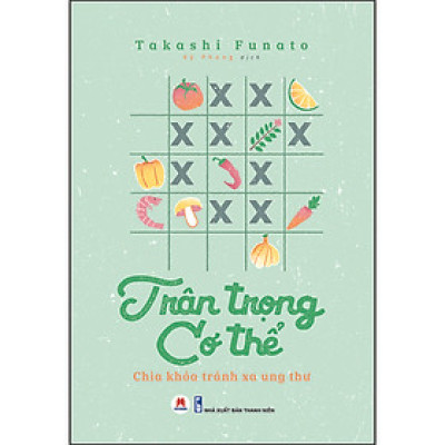 Trân Trọng Cơ Thể- Chìa Khóa Tránh Xa Ung Thư