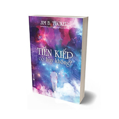 Tiền Kiếp Có Hay Không?