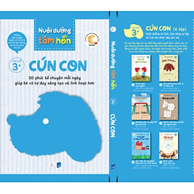 NUÔI DƯỠNG TÂM HỒN – BỘ SÁCH CÚN CON - Nuôi dưỡng cá tính, khả năng tự lập và trái tim nhân hậu cho trẻ
