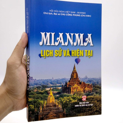 Mianma - Lịch Sử Và Hiện Tại