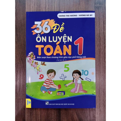 ` Sách - 36 đề ôn luyện toán 1 Biên soạn theo chương trình giáo dục phổ thông mới ( Tái bản lần 1 )