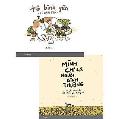 Combo Tô Bình Yên Vẽ Hạnh Phúc + Mình Chỉ Là Người Bình Thường